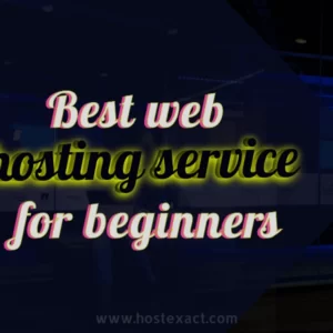 best web hosting service for beginners