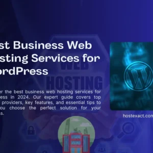 Best Business Web Hosting Services for WordPress