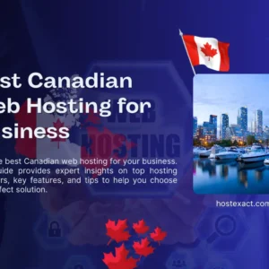 Best Canadian Web Hosting for Business