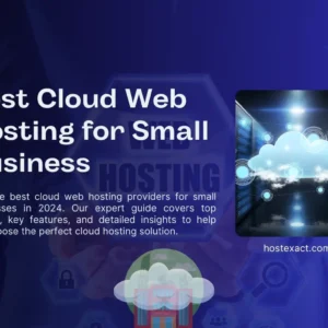 Best Cloud Web Hosting for Small Business