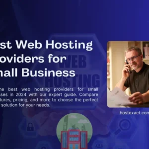 Best Web Hosting Providers for Small Business