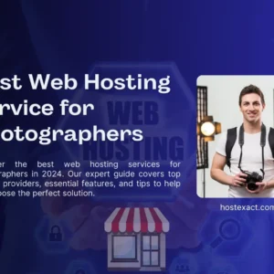 Best Web Hosting Service for Photographers