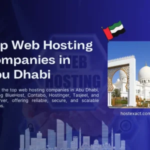 Top Web Hosting Companies in Abu Dhabi